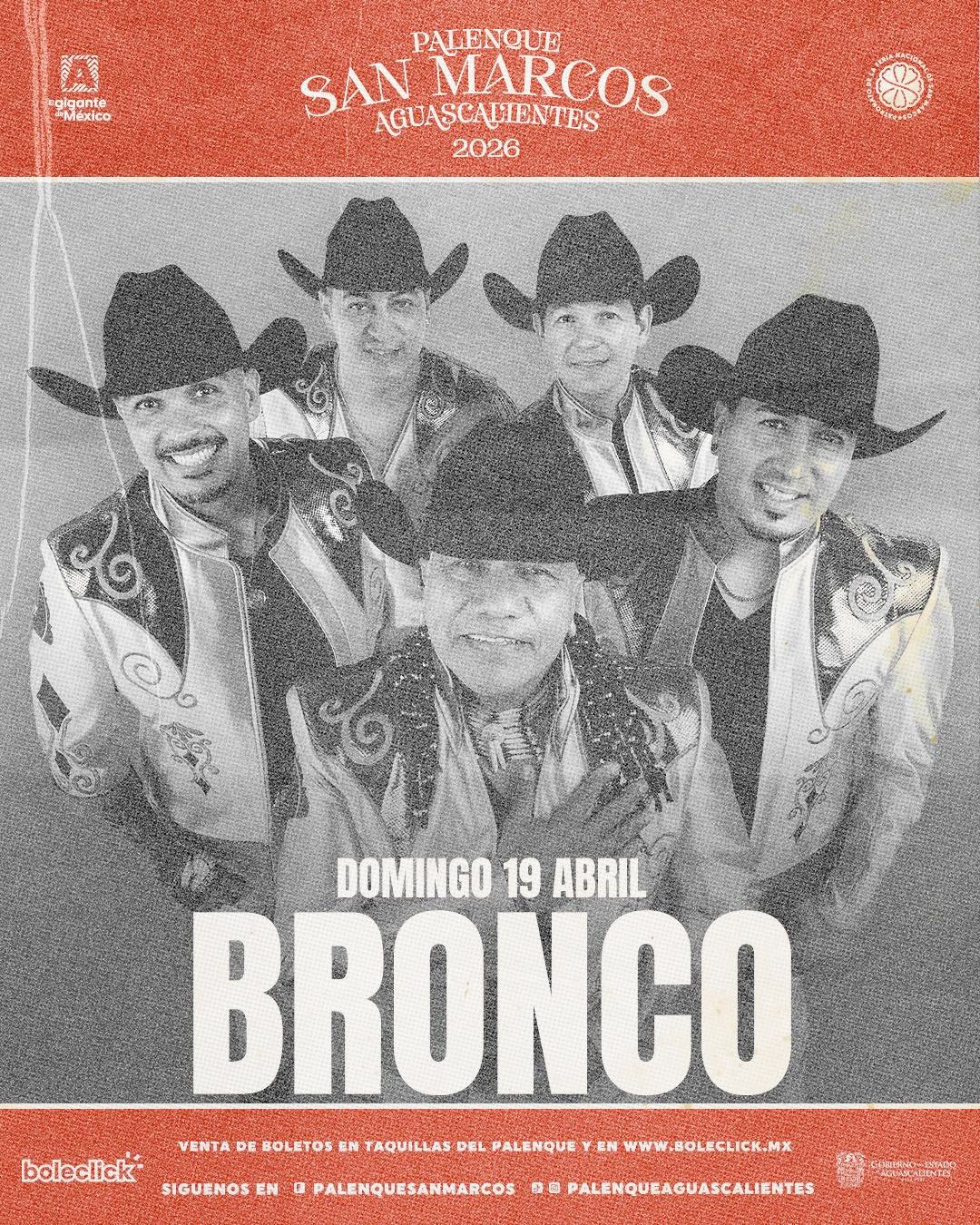 boletos Bronco palenque feria nacional de san marcos 2026